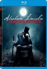 吸血鬼猎人林肯 3D 深夜猎人 | Abraham Lincoln: Vampire Hunter 