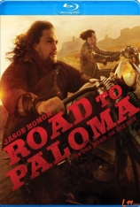 帕洛玛之旅 马路摩杀 |  Road to Paloma  