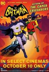 蝙蝠侠：披风斗士归来  Batman: Return of the Caped Crusaders |  