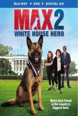 军犬麦克斯2：白宫英雄 海军忠犬2：白宫英雄 | Max 2: White House Hero 