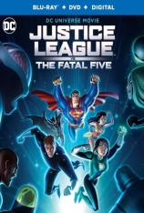 正义联盟大战致命五人组 Justice League vs. The Fatal Five |  