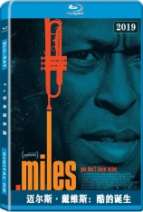 迈尔斯·戴维斯：酷的诞生 迈尔斯·戴维斯：酷派始祖  | Miles Davis: Birth of the Cool 