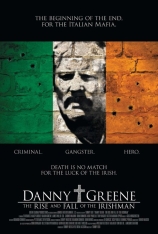 丹尼·格林：一个爱尔兰人浮与沉 Danny Greene: The Rise and Fall of the Irishman