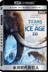 4K 冰河时代的巨人 中字 Titans of the Ice Age |  