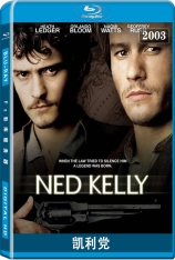 凯利党 法外凶徒 | Ned Kelly 