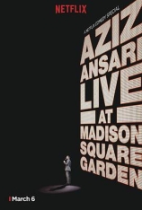 阿兹·安萨里：麦迪逊花园广场现演 安萨里：麦迪逊广场花园现场版 | Aziz Ansari: Live at Madison Square Garden 
