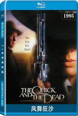 凤舞狂沙 致命快感 | The Quick and the Dead 