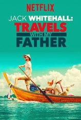 携父同游 第一季 Jack Whitehall: Travels with My Father Season