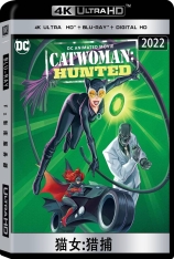 4K 猫女:猎捕 Catwoman: Hunted