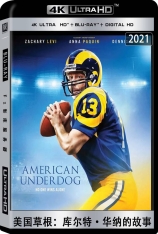 4K 美国草根：库尔特·华纳的故事 美国草根 | American Underdog: The Kurt Warner Story