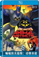 蝙蝠侠无极限：动物本能  Batman Unlimited: Animal Instincts