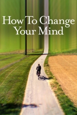 改变你的心智 第一季 How to Change Your Mind 