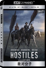 4K 敌对分子 敌对者 | Hostiles 