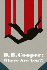 消失的劫机客 第一季  D.B. Cooper: Where Are You?!