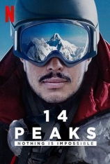 征服14座高峰：凡事皆可能 14 Peaks: Nothing Is Impossible