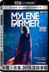 4K.米莲·法莫.2019.法国演唱 MyleneFarmerLeFilm2019ULTRAHD