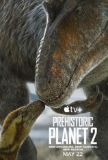 BBC 4K.史前星球 第二季 Prehistoric Planet Season 2