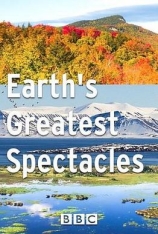 地球最壮观的景色 Earth's Greatest Spectacles | 季节奇境(台)