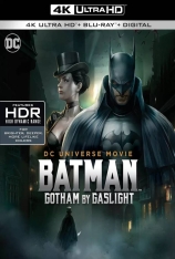 4K 蝙蝠侠：煤气灯下的哥谭 Batman: Gotham by Gaslight