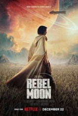 4K.月球叛军：火之女 Rebel Moon: A Child of Fire | Rebel Moon—第1部：火之女 