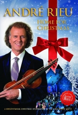 安德烈·瑞欧_永恒圆舞曲_2012回乡音乐会_Andre_Rieu_-_Home_for_the_Holidays_2012 