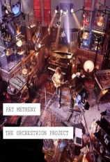 一个人的乐队_2012 Pat_Metheny_The_Orchestrion_Project