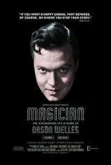 电影魔术师：奥逊·威尔斯 Magician: The Astonishing Life and Work of Orson Welles | 魔术师：奥逊·威尔斯惊人的生活与工作
