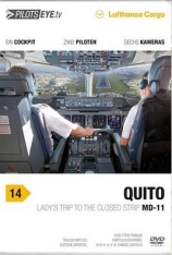 飞行员之眼：基多 PilotsEYE.tv - QUITO - MD-11F
