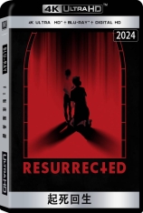 4K.起死回生 Resurrected