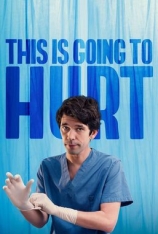 疼痛难免 第一季 This Is Going to Hurt | 难免疼痛