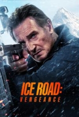 4K.冰路营救：复仇 Ice Road: Vengeance