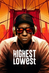 4K.天国与地狱 Highest 2 Lowest