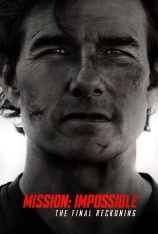 4K.碟中谍8：最终清算 Mission: Impossible - The Final Reckoning
