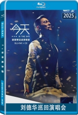 “今天…is the Day”刘德华巡回演唱会 Today⋯is the Day Andy Lau Concert Tour
