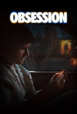 4K.痴迷 Obsession | 爱你致死不渝(港/台) | 痴爱成魔 | 第50届多伦多国际电影节 观众选择奖 午夜疯狂单元(提名)